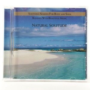 Natural Solitude: Soothing Sounds for Body & Soul (CD, 2000, Platinum) w Music